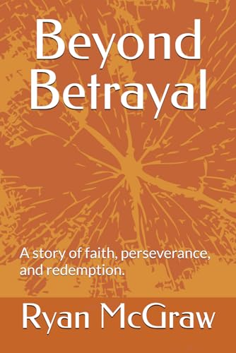 Beyond Betrayal von Independently published