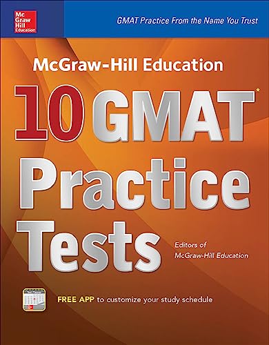 McGraw-Hill Education 10 GMAT Practice Tests von McGraw-Hill Education