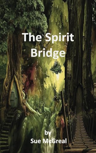 The Spirit Bridge The Spirit Bridge von FeedARead.com