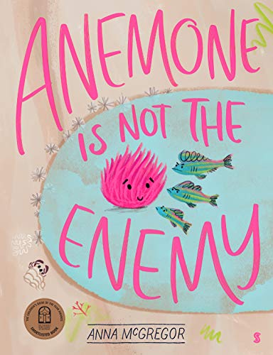 Anemone is not the Enemy Anemone is not the Enemy von Scribe Us