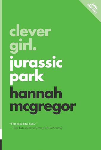 Clever Girl: Jurassic Park (Volume 14) (Pop Classics, Band 14) von Ecw Press