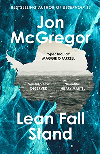 Lean Fall Stand: The astonishing new book from the Costa Book Award-winning author of Reservoir 13 Lean Fall Stand: The astonishing new book from the Costa Book Award-winning author of Reservoir 13