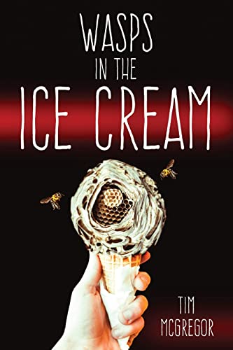 Wasps in the Ice Cream von Raw Dog Screaming Press