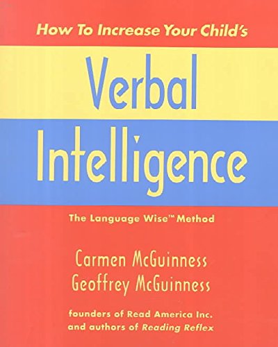 How to Increase Your Child's Verbal Intelligence: The Language Wise Method (Penguin Reference Books S.)