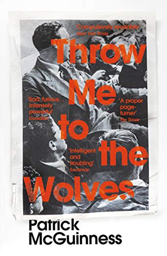 Throw Me to the Wolves: Nominiert: The Folio Prize 2020 von Vintage
