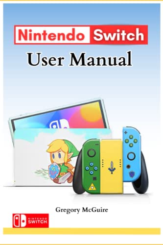 Nintendo Switch User Manual: The Illustrated Nintendo Switch User Guide von Independently published