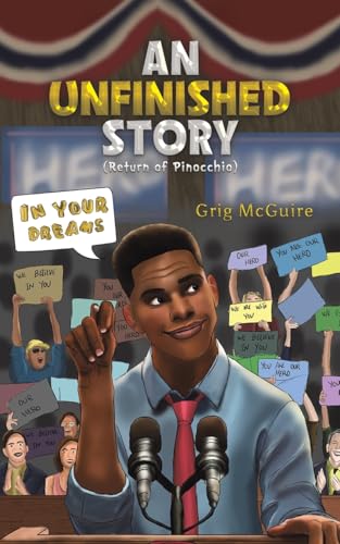 An Unfinished Story: Return of Pinocchio von Austin Macauley Publishers