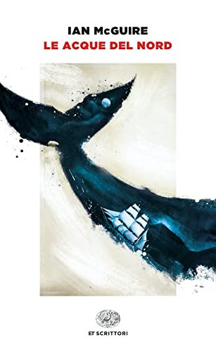 Le acque del Nord (Einaudi tascabili. Scrittori)