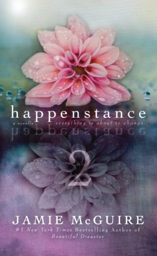 Happenstance: A Novella Series (Part Two) von CreateSpace Independent Publishing Platform