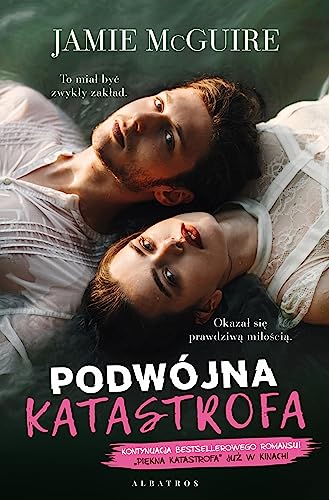 Podwójna katastrofa: Cykl Piękna katastrofa. Tom 3 von Albatros