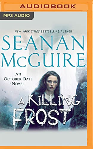 A Killing Frost (October Daye, Band 14)