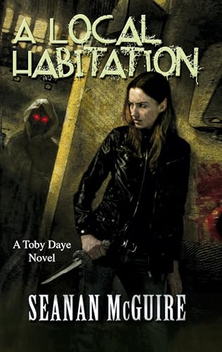 A Local Habitation (Toby Daye Book 2) von Corsair