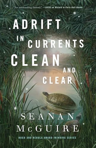 Adrift in Currents Clean and Clear (Wayward Children, 10) von Macmillan USA
