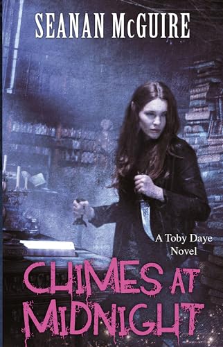 Chimes at Midnight (Toby Daye Book 7): B Format