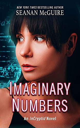 Imaginary Numbers (InCryptid, 9) von Audible Studios on Brilliance Audio