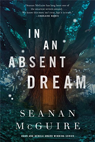 In An Absent Dream: Wayward Children #4 von Tor.com