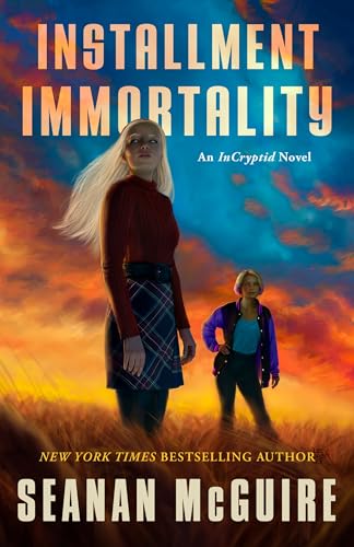 Installment Immortality: An Incryptid Novel (Incryptid, 14) von Tor Books