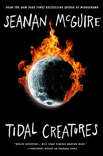 Tidal Creatures (Alchemical Journeys, 3, Band 3) von Tor Publishing Group