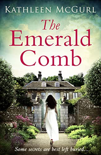 The Emerald Comb: A heartwrenching and emotional historical novel for fans of Kate Morton and Tracy Rees von HQ Digital