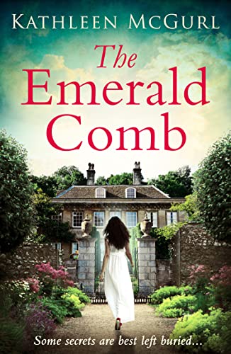 The Emerald Comb: A heartwrenching and emotional historical novel for fans of Kate Morton and Tracy Rees von HQ Digital