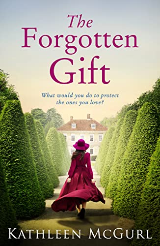 The Forgotten Gift: Gripping and unputdownable historical fiction with a mystery to uncover The Forgotten Gift: Gripping and unputdownable historical fiction with a mystery to uncover
