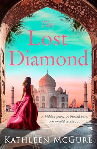 The Lost Diamond: The brand-new for 2025 spellbinding dual-timeline historical romance, perfect for fans of Louise Douglas and Amanda Geard von HQ Digital