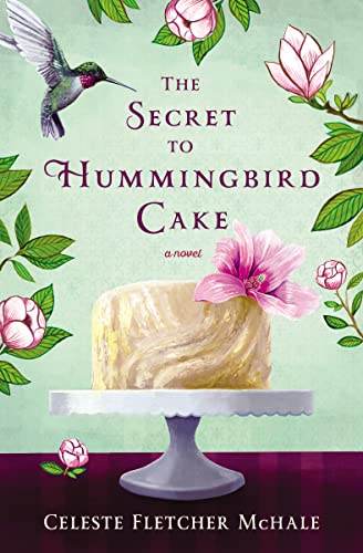 Secret to Hummingbird Cake von Thomas Nelson