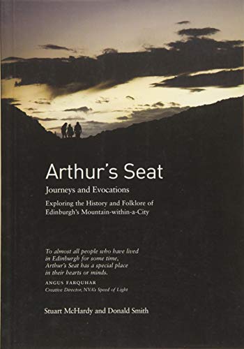 Arthur's Seat: Journeys and Evocations