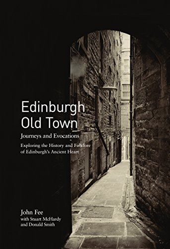Edinburgh Old Town (Journeys and Evocations, Band 3)