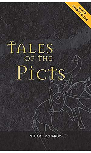 Tales of the Picts (Luath Storyteller) von Luath Press Ltd