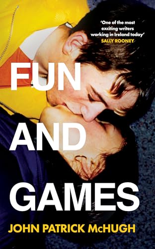 Fun and Games: ‘the funniest novel I’ve read in years’ Sally Rooney von Fourth Estate