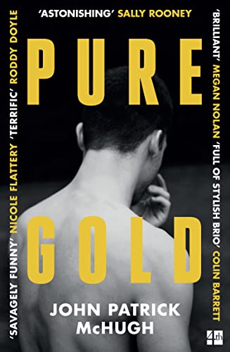 Pure Gold: A blistering Irish short stories debut – ‘Astonishing’ Sally Rooney von Fourth Estate