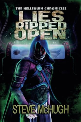 Lies Ripped Open (The Hellequin Chronicles, Band 5)