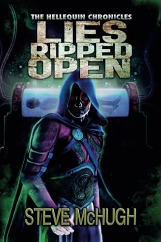 Lies Ripped Open (The Hellequin Chronicles, Band 5)