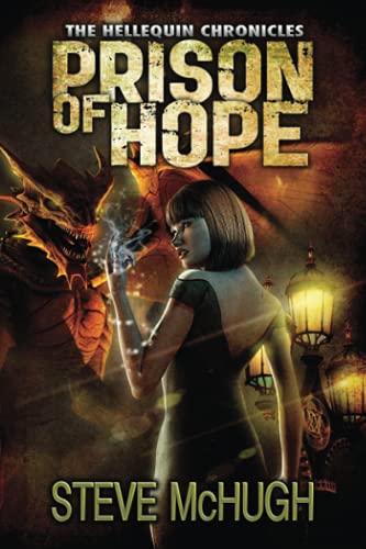 Prison of Hope (The Hellequin Chronicles, Band 4)