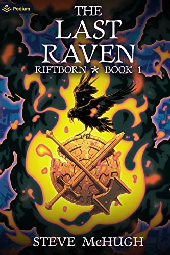 The Last Raven: An Urban Fantasy Noir: An Urban Fantasy Thriller (Riftborn, Band 1) von Podium Publishing