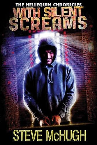 With Silent Screams (The Hellequin Chronicles, Band 3)