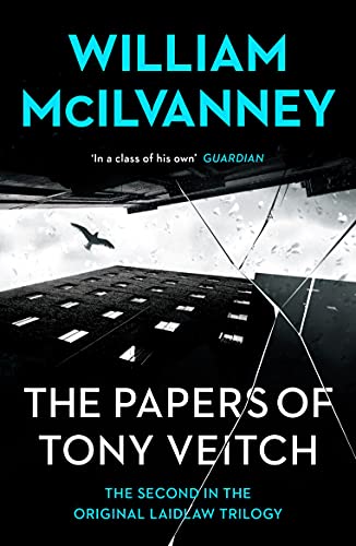 The Papers of Tony Veitch: Laidlaw Trilogy 2