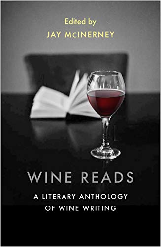Wine Reads: A Literary Anthology of Wine Writing von Grove Press UK