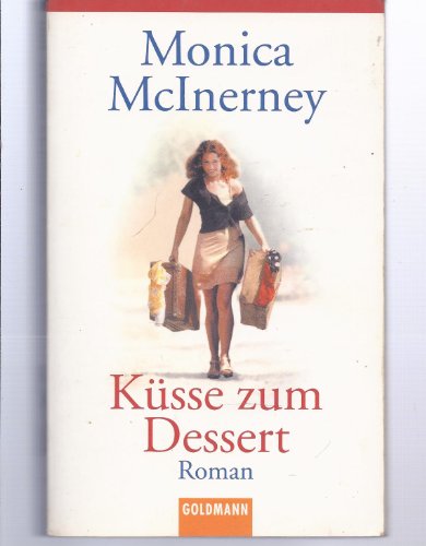Küsse zum Dessert (Goldmann Allgemeine Reihe)