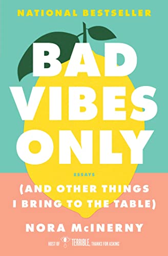 Bad Vibes Only: (and Other Things I Bring to the Table) von Simon & Schuster