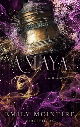 Amaya (E se il cattivo..., Band 5)