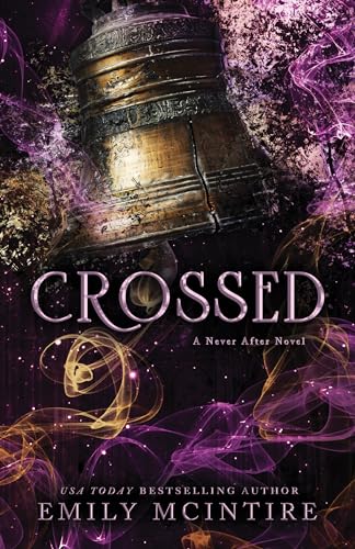 Crossed (Never After, 5) von Bloom Books
