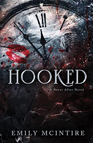 Hooked: The Fractured Fairy Tale and TikTok Sensation (Never After) von Bloom Books