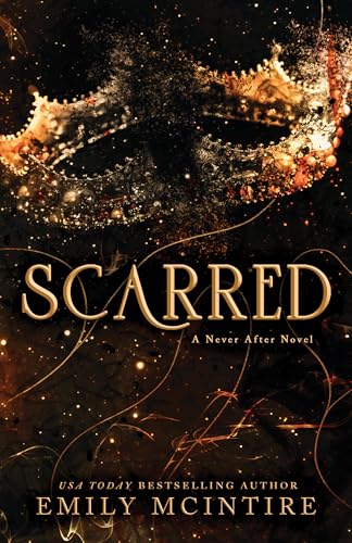 Scarred: A Never After Novel (Never After Series, Band 2)