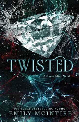Twisted (Never After, 4) von Bloom Books