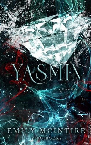 Yasmin (E se il cattivo..., Band 4)