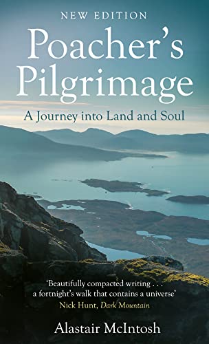 Poacher's Pilgrimage: A Journey into Land and Soul von Birlinn Ltd