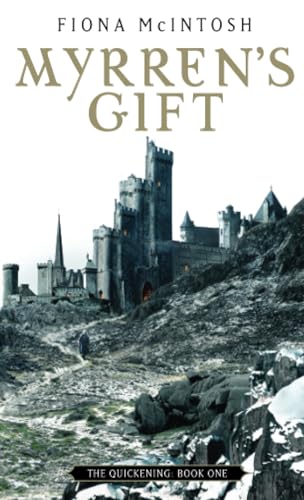 Myrren's Gift: The Quickening Book One von Orbit