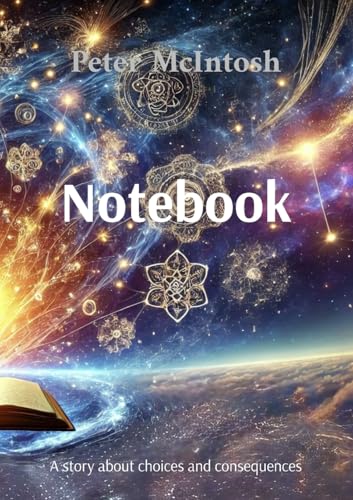 Notebook: A story about choices and consequences (Ellie & Friends) von Staten House